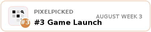 #3 Game Launch — PixelPicked